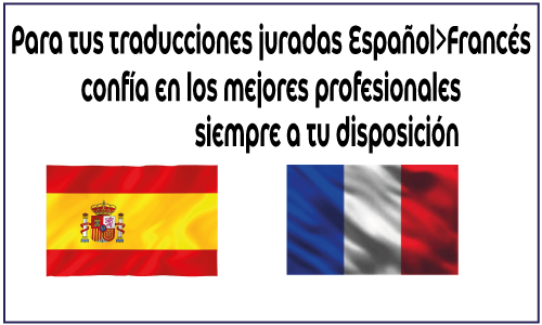 Predecesor espectro duda Traducción de Español a Francés | Traductores Jurados y Abogados Asociados